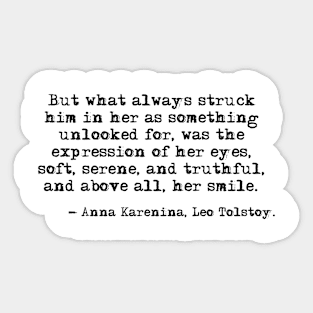 Above all, her smile - Anna Karenina Sticker